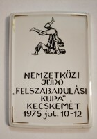 Hollóházi plakett  Nemzetközi Júdó " Felszabadulási Kupa " Kecskemét 1975 jul. 10 - 12   7,5 x 11 cm