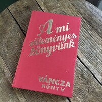 Régi Váncza könyv A mi süteményes könyvünk