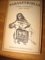 Lammel Annamária: Parasztbiblia Magyar népi biblikus történetek