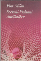 Szexuál-lélektani elmélkedések - Füst Milán