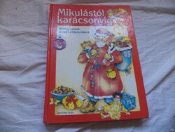 Karin Jackel: Mikulástól karácsonyig - Mesék, versek, ünnepi előkészületek könyv (4378)