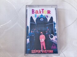 Bakter Brothers – Szépek Vagyunk *Audio kazetta