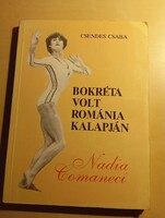 Csendes Csaba Bokréta volt Románia kalapján  Nadia Comaneci
