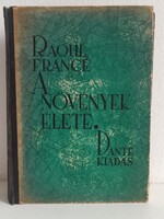 Raoul Francé : A Növények Élete. Dante kiadás 1945.
