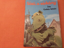 Süsü, a sárkány Írta Csukás István, 1985