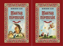 Benedek Elek: Magyar népmesék I-II.
