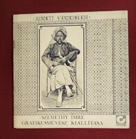 Szemethy Imre (1945 - ) Szigeti veszedelem.