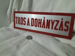 Aluminium Dohányozni Tilos tábla vitage régi