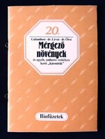 Mérgező növények és egyéb, emberre veszélyes kerti „károsítók” (Biofüzetek)
