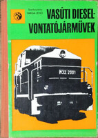 Vasúti diesel vontatójárművek - Varga Jenő