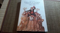 Vadász Sándor- Emberek  és Eszmék a Francia forradalomban.