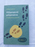 Lubich Chiara: Pillanatról pillanatra, olvasatlan példány (Akár INGYENES szállítással!)