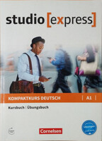 Studio [express] - A1 - Kompaktkurs Deutsch - Kurs- und Übungsbuch - Hermann Funk - Christina Kuhn
