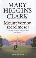 Mount Vernon szerelmesei - Mary Higgins Clark