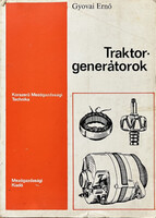 Traktorgenerátorok - Gyovai Ernő
