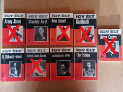Így élt: II. Rákóczi Ferenc, Fetőfi Sándor, Türr István, Stromfeld Aurél