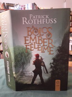 Patrick Rothfuss:: A bölcs ember félelme- A királygyilkos krónikája 2.