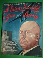 1923. antik Luigi R. Nervetto :A Palazzo Veneziától a Gran Sassóig valaha BETILTOTT KÖNYV Stádium