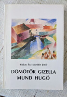 Nagybánya Könyvek 6. Dömötör Gizella Mund Hugó