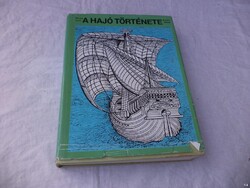 MARJAI IMRE, PATAKY DÉNES - A HAJÓ TÖRTÉNETE könyv (5262)