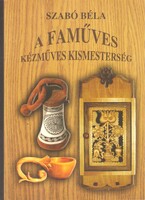 Szabó Béla: Faragóiskola   2008