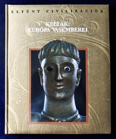Kelták: Európa vasemberei