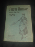 1916 A Pesti Hírlap naptára az 1916. szökőévre. 26. évf ( Az I.vh fotóival. harctéri tudosításokkal