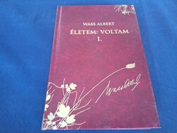 Wass Albert díszkiadás 47.-48.-49. Magyar számadás, Életem: Voltam I. - II.
