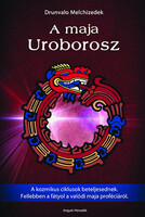 A maja Uroborosz - Drunvalo Melchizedek