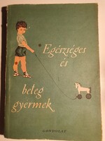 Dr. Frank Kálmán      Egészséges és beteg gyermek