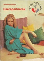 Pornó regény. Fényképes illusztrációkkal Szitányi György Cserepartnerek
