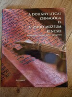 A Dohány utcai Zsinagóga és a Zsidó Múzeum kincsei