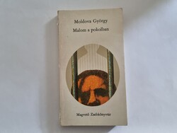Moldova György: Malom a pokolban