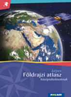 Képes földrajzi atlasz középiskolásoknak - Mészárosné Balogh Ágnes (összeáll.)
