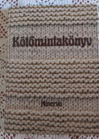 Bánk Lászlóné Gyulai Irén Német Józsefné Kötőmintakönyv/ Minerva Kiadó