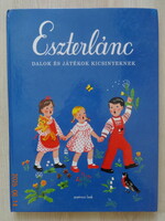 ESZTERLÁNC - dalok és játékok kicsinyeknek - Lukáts Kató rajzaival