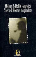 Sherlock Holmes magánélete - Michael & Mollie Hardwick