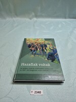 T2340 Magyarság kutató intézet   Hazafiak voltak