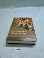 T2339 Magyarság kutató intézet  A román középkor időszerű kérdései