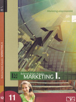 Marketing I-II. (Marketing-alapismeretek és Marketingkommunikáció) - Bohnné Keleti Katalin