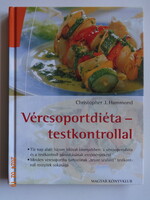 Christopher J. Hammond: VÉRCSOPORTDIÉTA TESTKONTROLLAL
