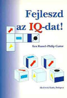 Fejleszd az IQ-dat! - Russel, Ken-Carter, Philip