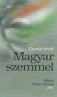 Magyar szemmel - Csurka István