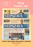 2022 augusztus 2  /  NÉPSZAVA  /  Születésnapra :-) Eredeti, régi ÚJSÁG Ssz.:  24918