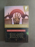 Bagdy Emőke,Beata Bishop,Böjte Csaba,Rambala Éva - Hidak egymáshoz-Empátia,kommunikáció,…**