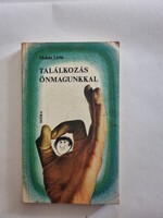 Mohás Lívia: Találkozás önmagunkkal