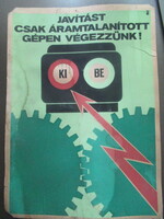 Munkavédelmi plakát - javítást csak...