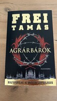 FREI TAMÁS  Agrárbárók
