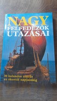 Nagy felfedezők utazásai  - képes album