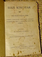 HANKÓ VILMOS : HÁZI KINCSTÁR ( SOK SZÁZ TITKOS SZER ) 1902